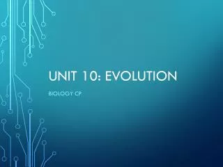 Unit 10: Evolution