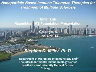 Nanoparticle-Based Immune Tolerance Therapies for Treatment of Multiple Sclerosis Miller Lab