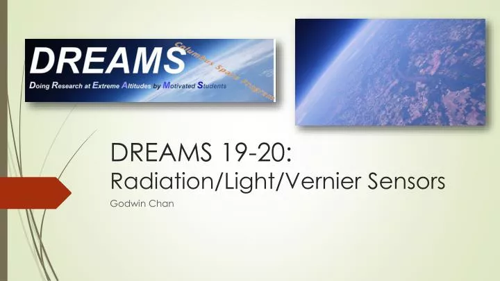 dreams 19 20 radiation light vernier sensors