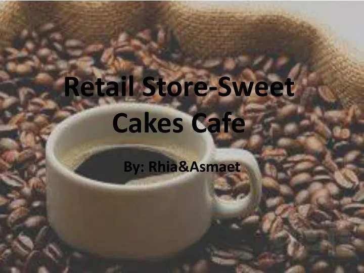 retail store sweet cakes cafe