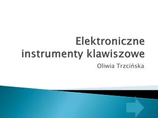 Elektroniczne instrumenty klawiszowe