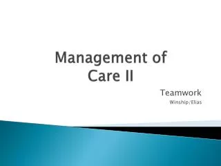 Management of Care II