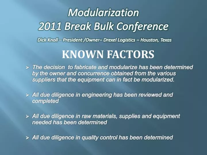 modularization 2011 break bulk conference dick knoll president owner drexel logistics houston texas