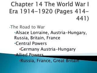 Chapter 14 The World War I Era 1914-1920 (Pages 414-441)