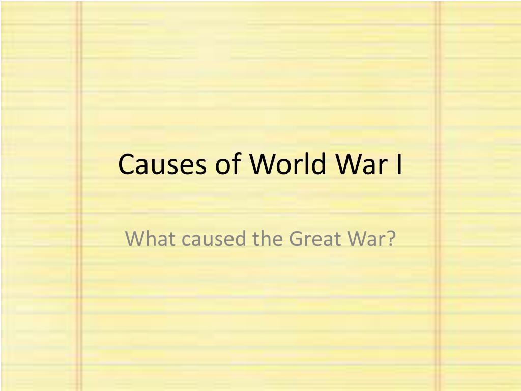 PPT - Causes of World War I PowerPoint Presentation, free download - ID ...