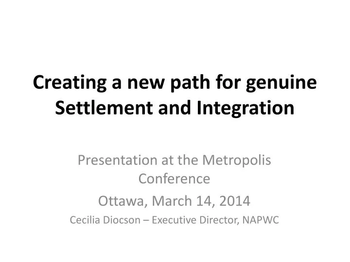 creating a new path for genuine settlement and integration