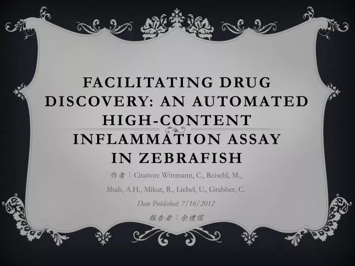 facilitating drug discovery an automated high content inflammation assay in zebrafish