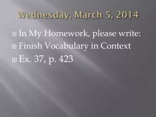 wedn esday march 5 2014