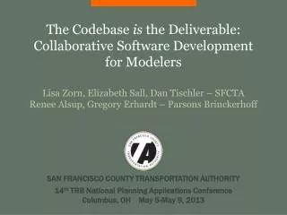 The Codebase is the Deliverable: Collaborative Software Development for Modelers