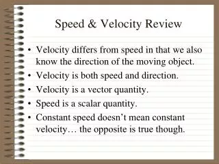 Speed &amp; Velocity Review
