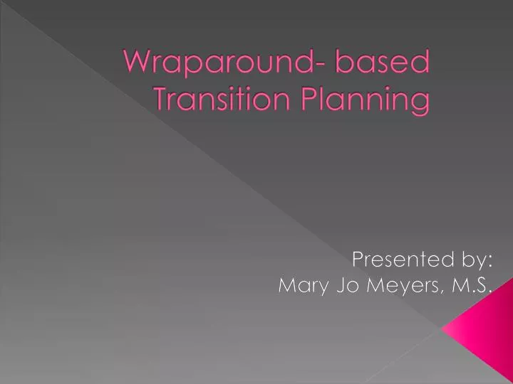wraparound based transition planning