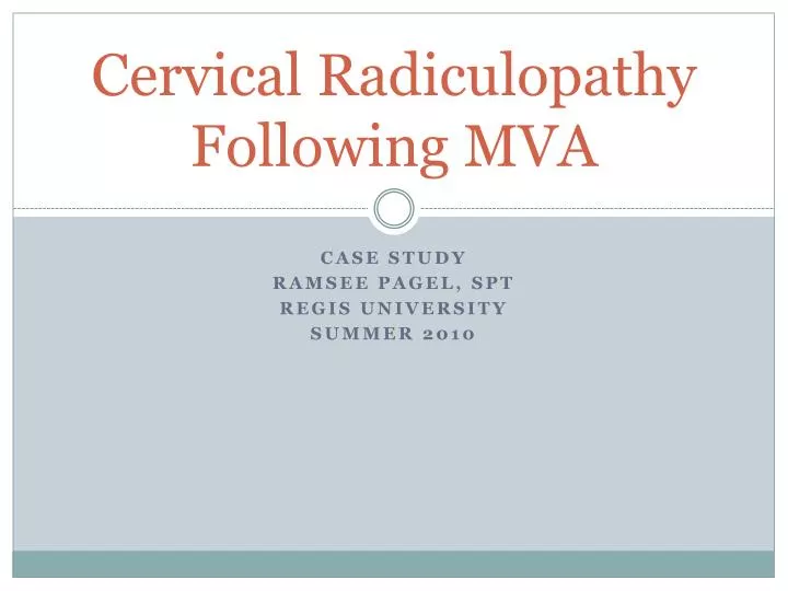 cervical radiculopathy following mva