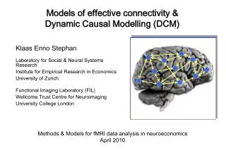 Models of effective connectivity &amp; Dynamic Causal Modelling (DCM)