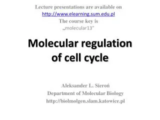 Molecular regulation of cell cycle