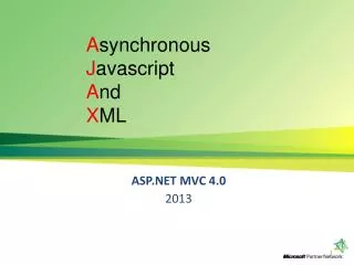 A synchronous J avascript A nd X ML