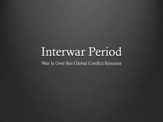 Interwar Period