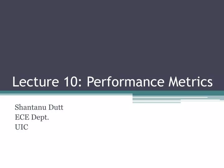 lecture 10 performance metrics