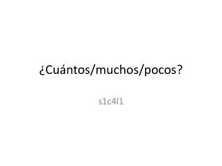 cu ntos muchos pocos