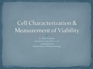 Cell Characterization &amp; Measurement of Viability