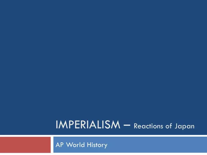 imperialism reactions of japan