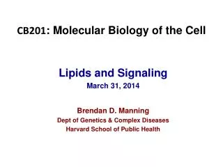 CB201 : Molecular Biology of the Cell