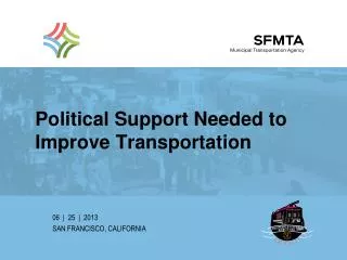 Political Support Needed to Improve Transportation