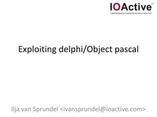Exploiting delphi /Object pascal