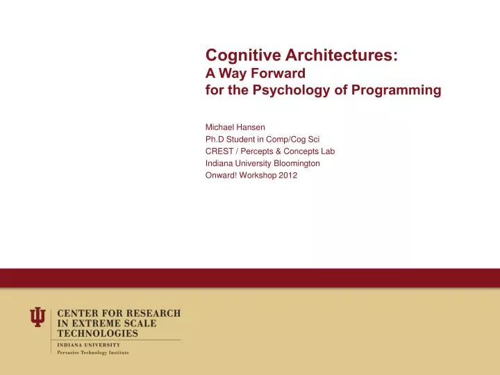 cognitive architectures a way forward for the psychology of programming