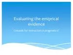 Evaluating the emiprical evidence - slide 1