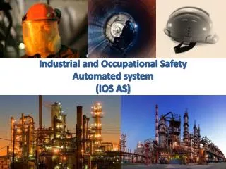 Industrial and Occupational Safety Automated system (IOS AS)