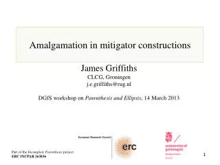 Amalgamation in mitigator constructions