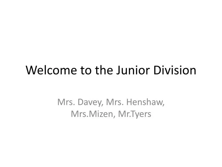 welcome to the junior division