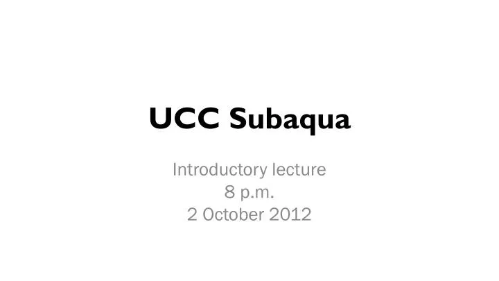 ucc subaqua