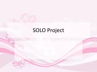 SOLO Project