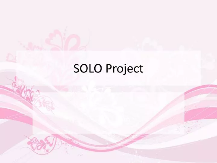 solo project