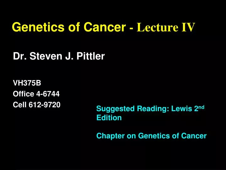 genetics of cancer lecture iv