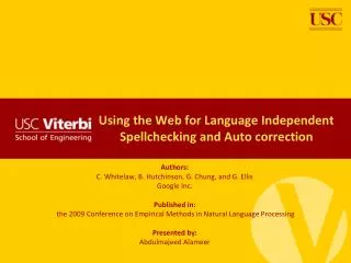 Using the Web for Language Independent Spellchecking and Auto correction