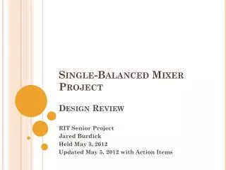 Single-Balanced Mixer Project Design Review