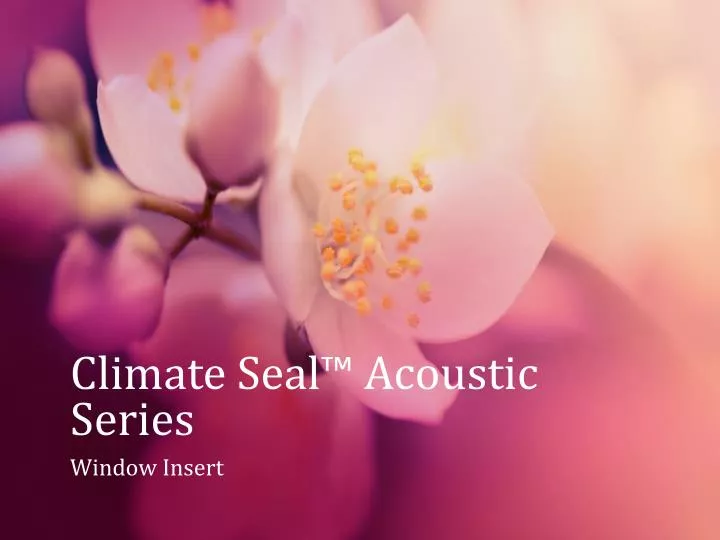 climate seal acoustic series