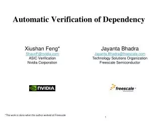 Xiushan Feng* ShaunF@nvidia.com ASIC Verification Nvidia Corporation