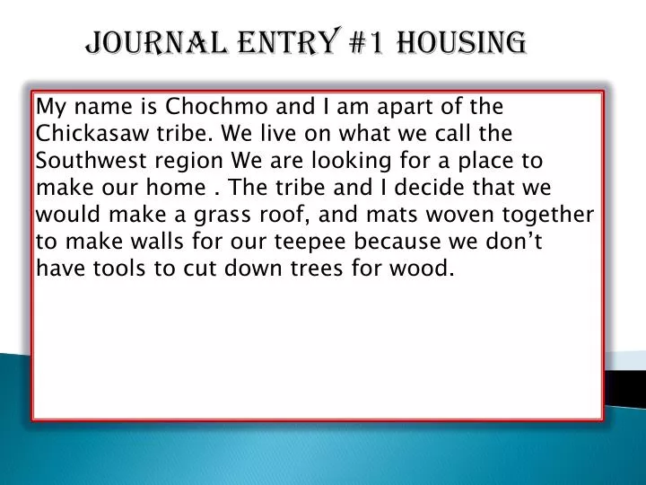journal entry 1 housing