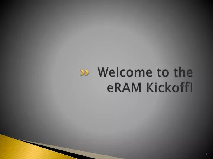 welcome to the eram kickoff