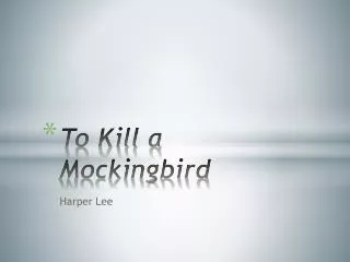 To Kill a Mockingbird