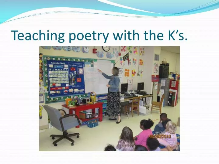 teaching poetry with the k s