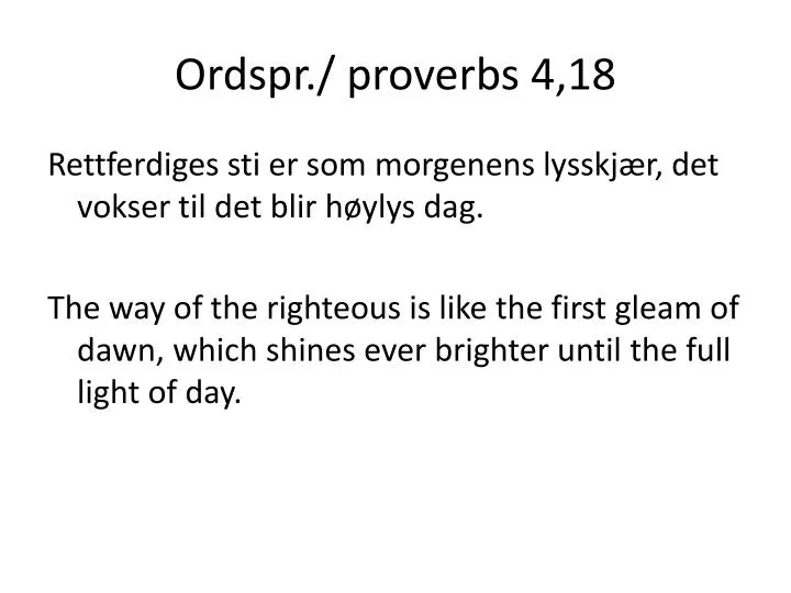 ordspr proverbs 4 18
