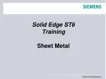 Solid Edge ST6 Training Sheet Metal - slide 1