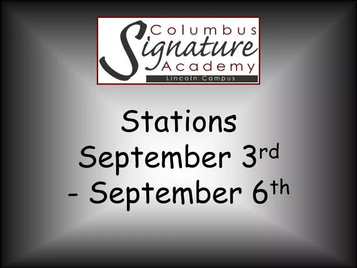 stations september 3 rd september 6 th