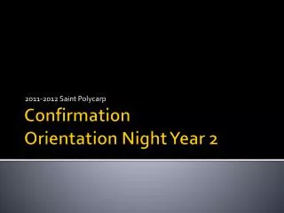 Confirmation Orientation Night Year 2