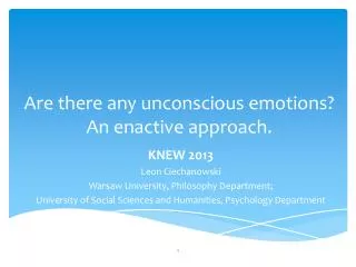 Are there any unconscious emotions? An enactive approach.
