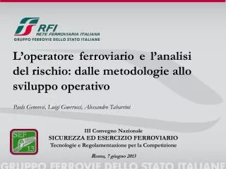 L’operatore ferroviario e l’analisi del rischio: dalle metodologie allo sviluppo operativo
